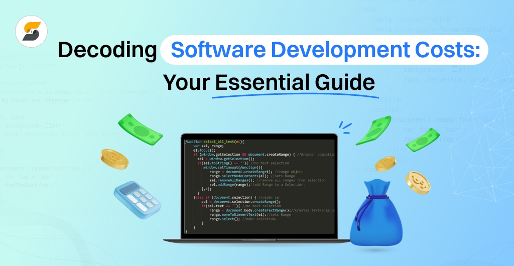 The Cost for Software Development: What You Need to Know